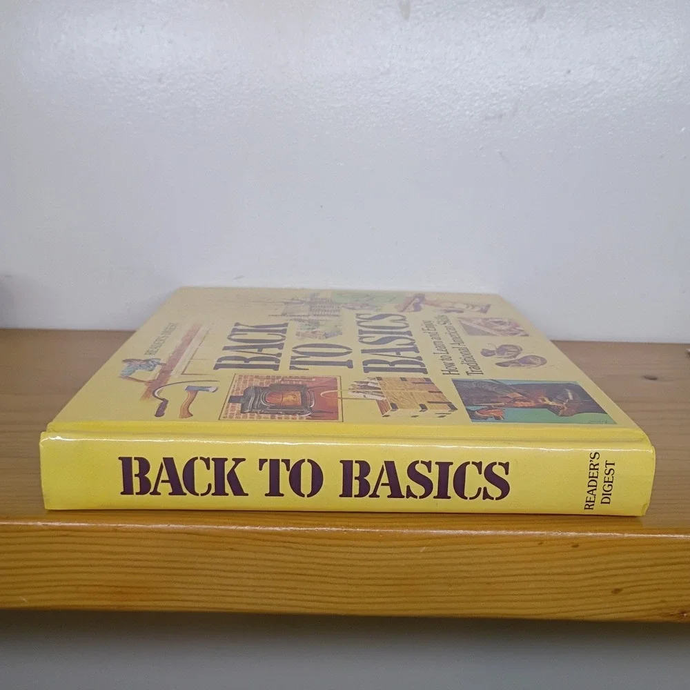Reader's Digest Back To Basics Traditional American Skills 1981 Hardcover Book